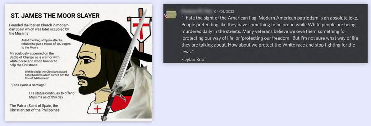 Figure 9: Memes centred around the mythical figure of St. James the Moor Slayer, which celebrates the killings of Muslims, and a quote by Charleston shooter Dylann Roof.